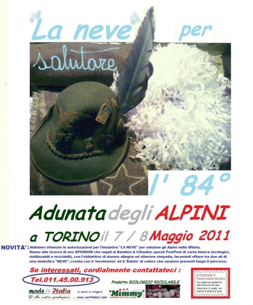 Ricerca Sponsor per Iniziativa "LA NEVE" da regalare ai Bambini & Cittadini presenti lungo la Sfilata degli Alpini l'8 Maggio 2011